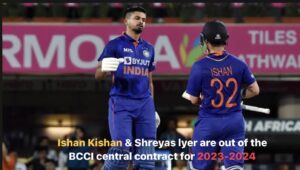 BCCI Annual Contract list declared|ईशान किशन और श्रेयस अय्यर को मिला झटका